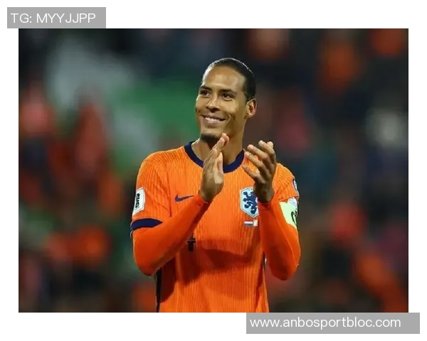 范戴克与罗伯逊助力新援融入红军未来队长索博展现潜力